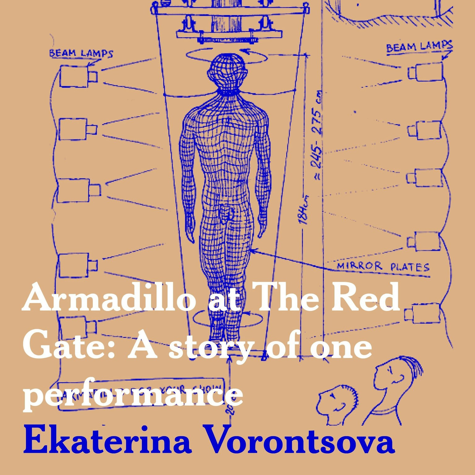 Aflevering 1 Armadillo at The Red Gate: a story of one performance door Ekaterina Vorontsova